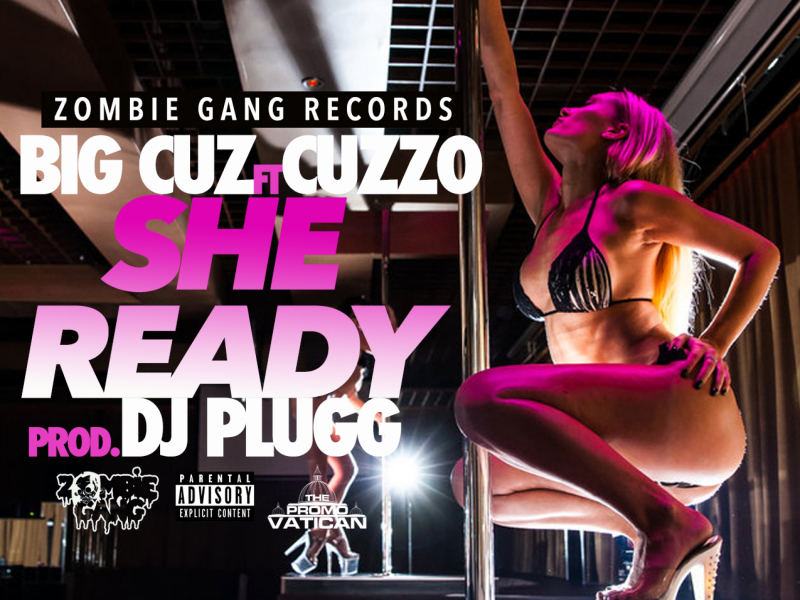 She Ready (feat. Cuzzo)