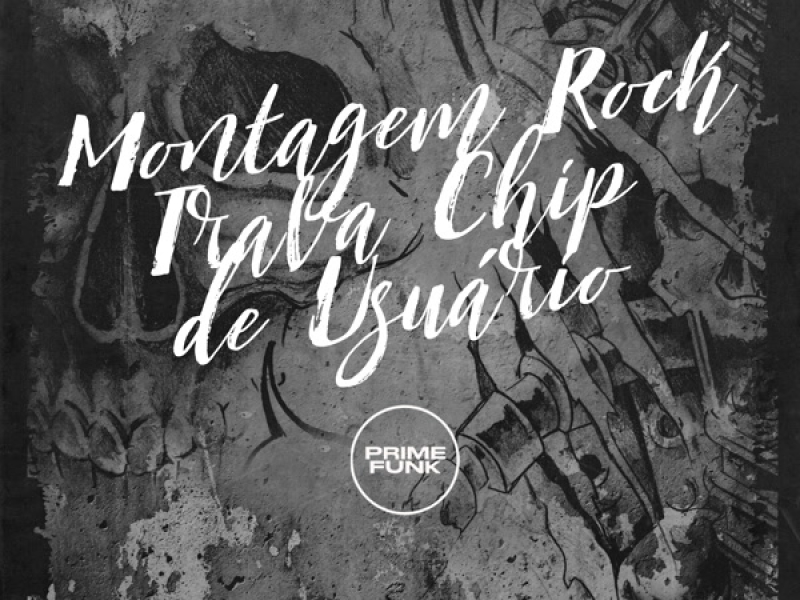 Montagem Rock Trava Chip de Usúario (Single)