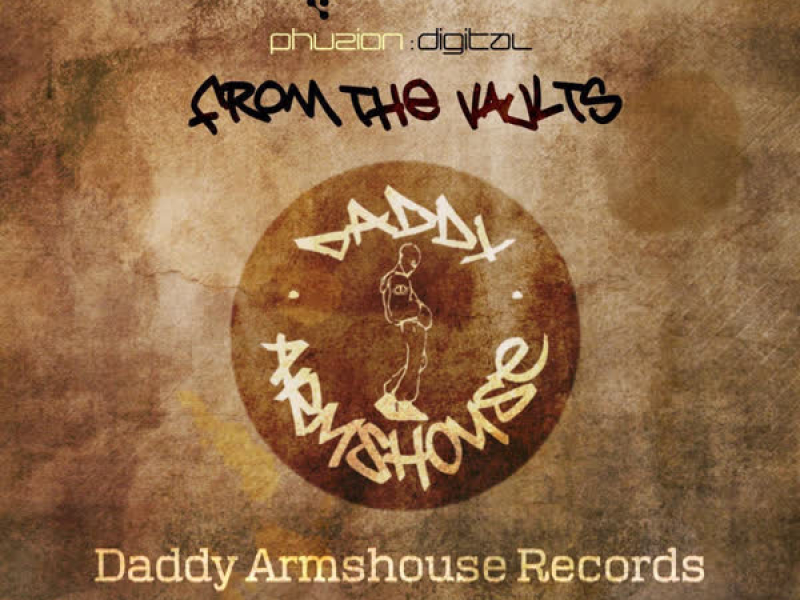 From the Vaults of Daddy Armshouse Records, Vol 1
