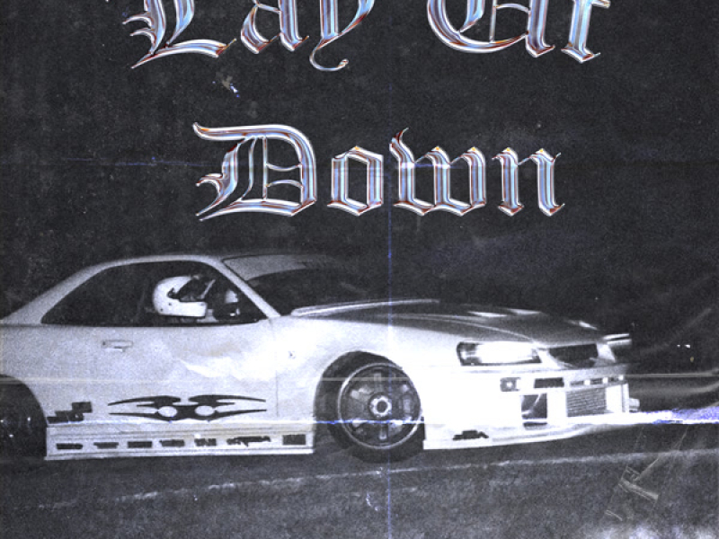 LAY IT DOWN (Single)