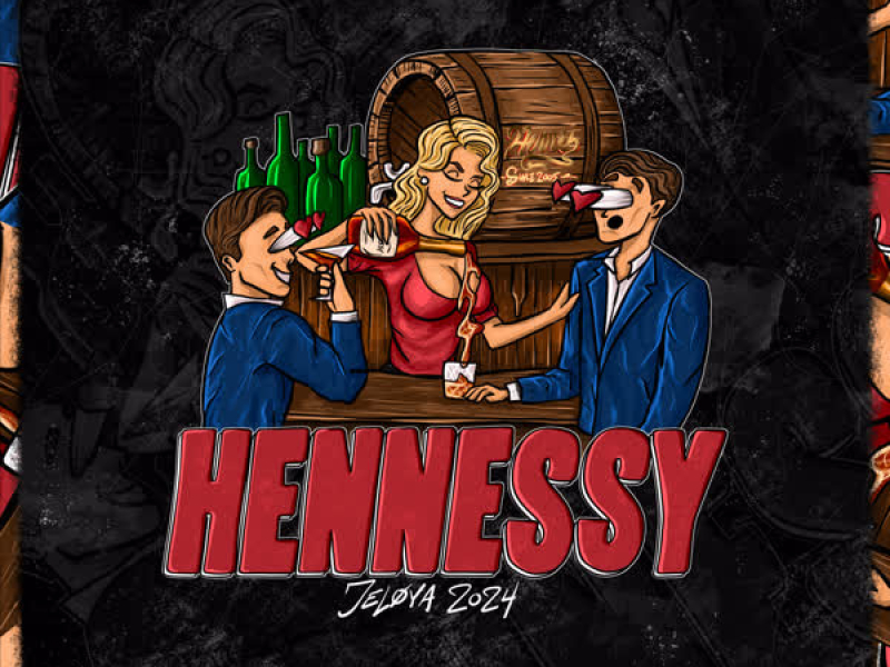 HENNEssy (Single)