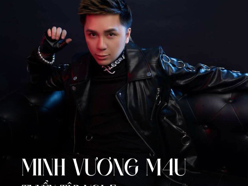 Minh Vương M4U Tuyển Tập (Vol.5)