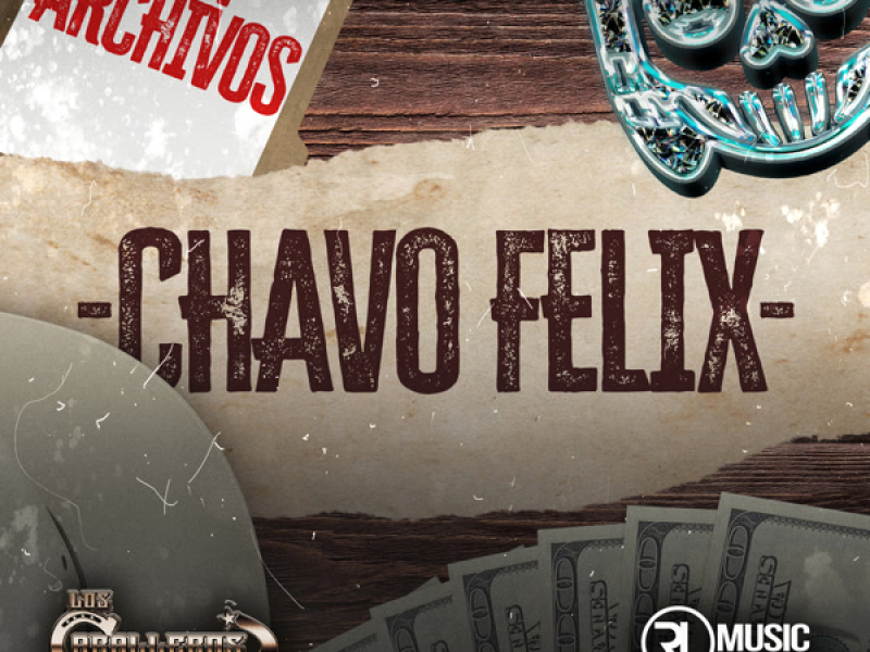 Chavo Felix (Single)