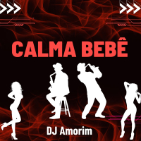 Calma bebê (Single)