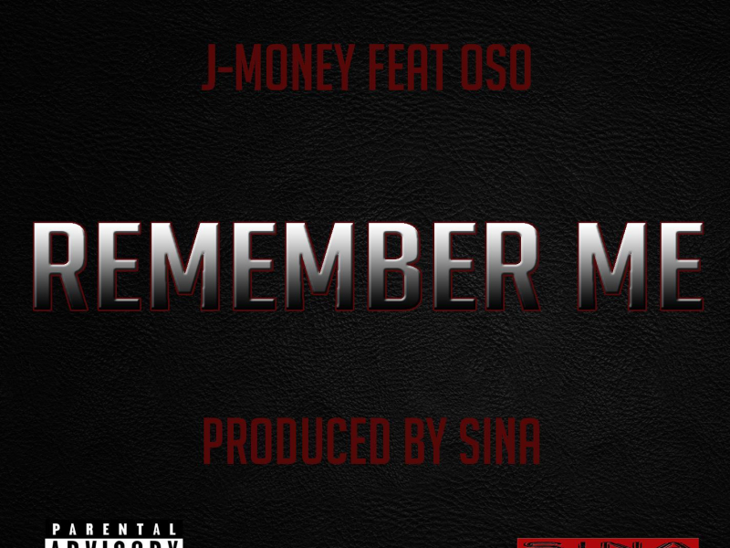 Remember Me (feat. Oso) (Mix & Master) (Single)