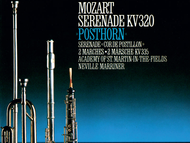 Mozart: Posthornserenade & Marches