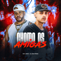 CHAMA AS AMIGAS (Single)