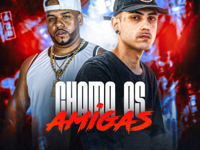 CHAMA AS AMIGAS (Single)