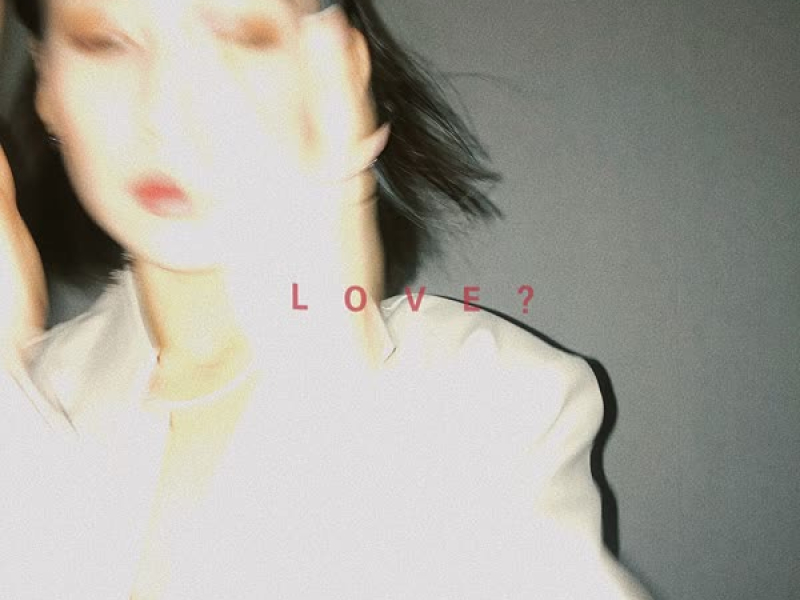 LOVE? (Single)