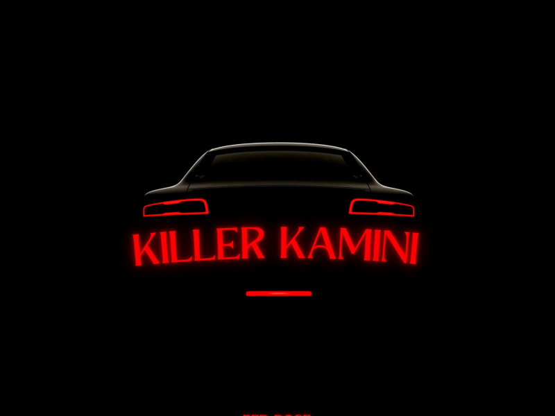 KILLER KAMINI (Single)