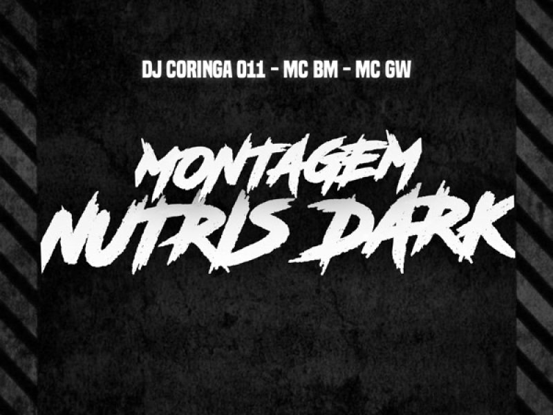 Montagem Nutris Dark (Single)