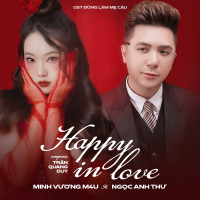 Happy In Love (Đừng Làm Mẹ Cáu OST) (Single)