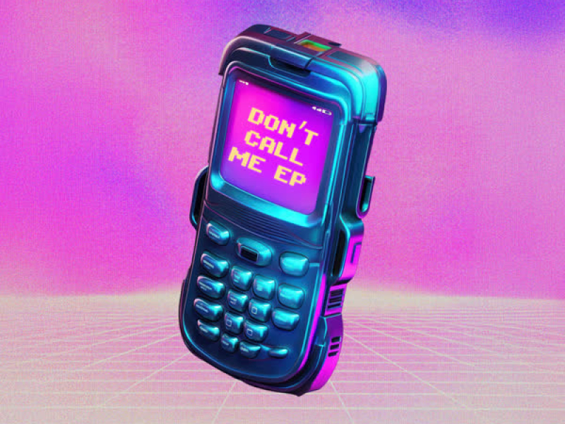 Don't Call Me EP (EP)