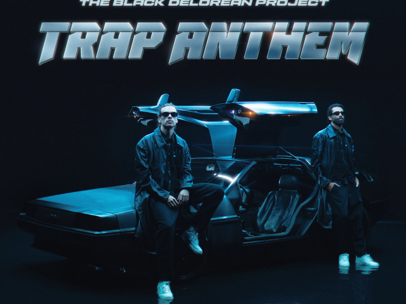 Trap Anthem (Single)
