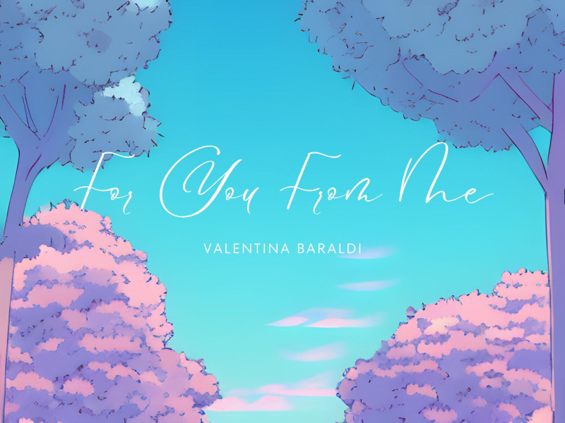 For You From Me (Single)