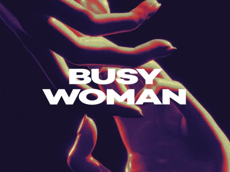 Busy Woman (Single)