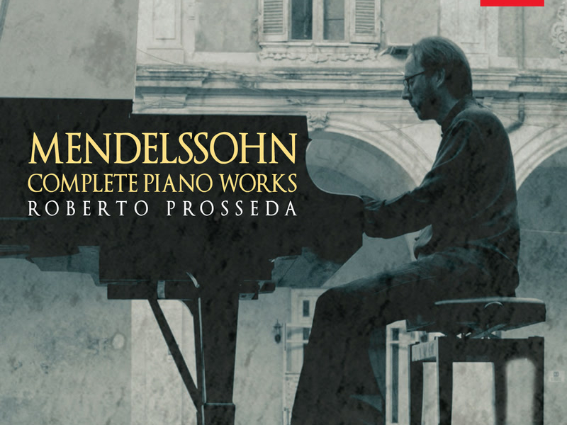 Mendelssohn: Complete Piano Works