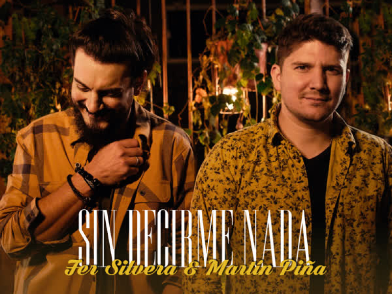 Sin Decirme Nada (Single)