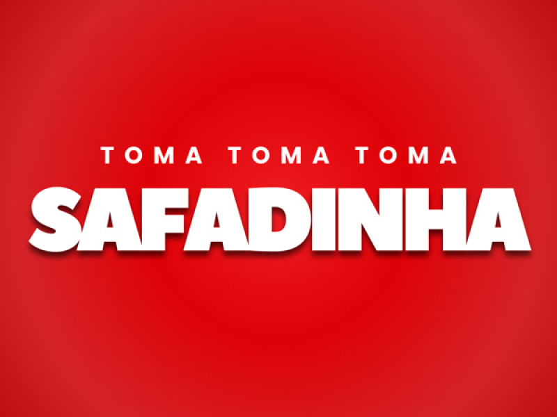 Toma Toma Toma Safadinha (Single)