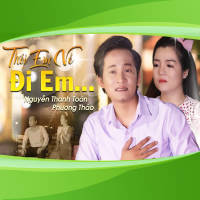 Thôi Em Về Đi Em (Single)