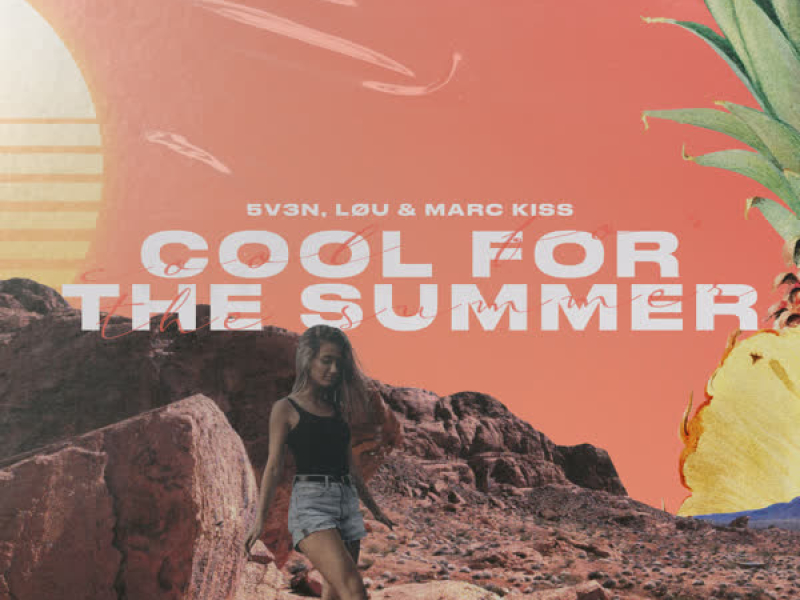 Cool for the Summer (Single)