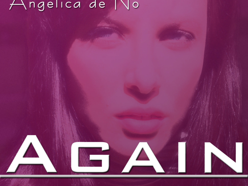 Angelica de No - Again