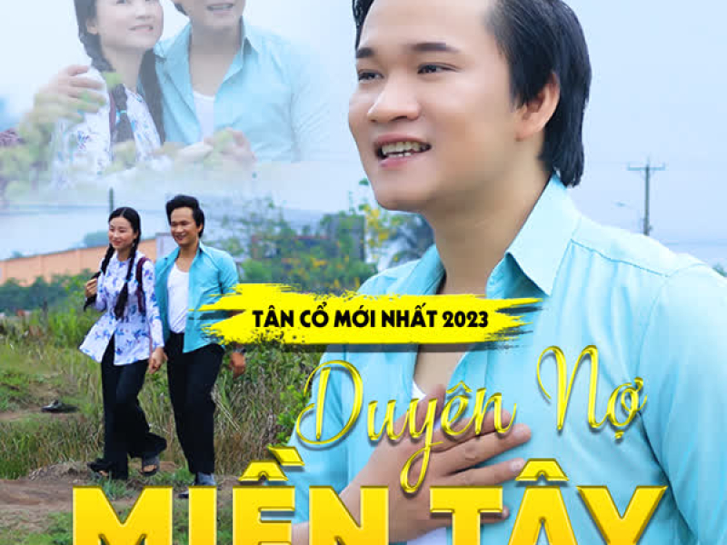 Tân Cổ Duyên Nợ Miền Tây (Single)