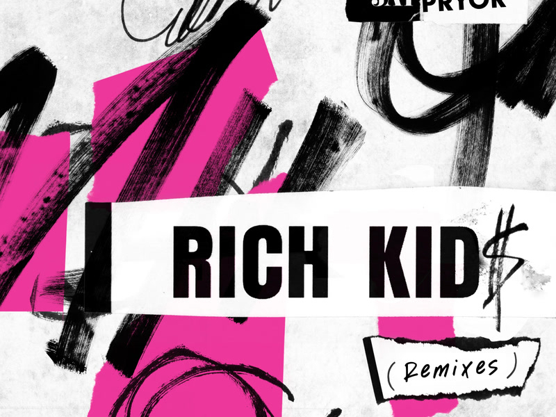 Rich Kid$ (Remixes) (Single)