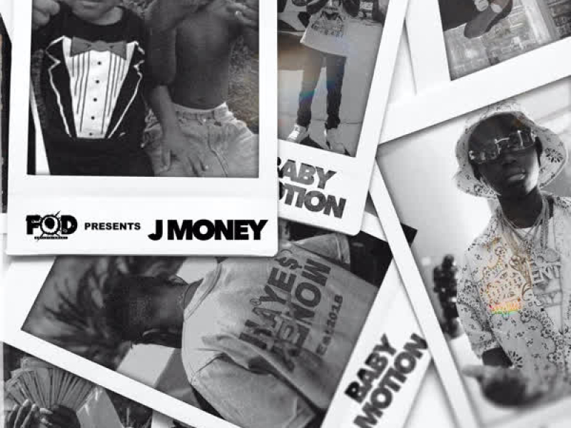 FOD Presents J Money: Baby Motion (EP)