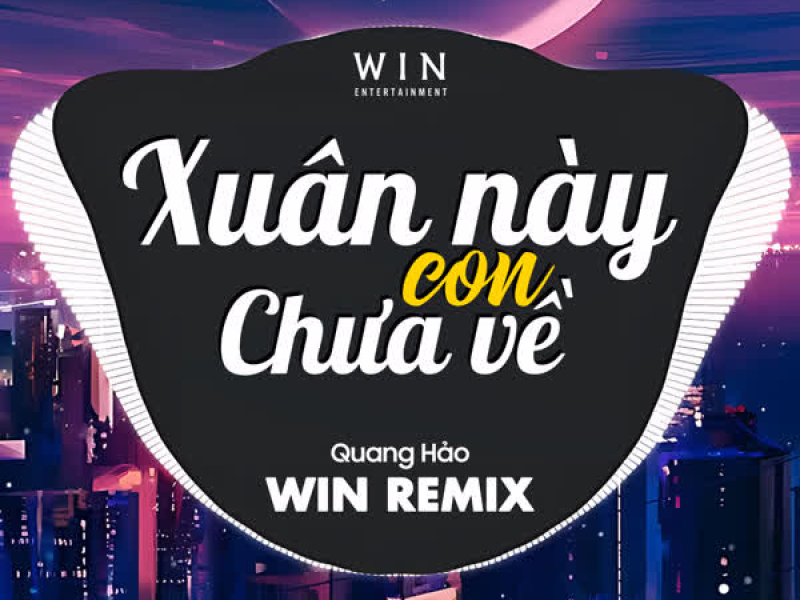 Xuân Này Con Chưa Về (Remix) (Single)