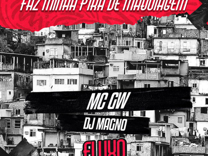 Faz Minha P1ka de Maquiagem (Single)