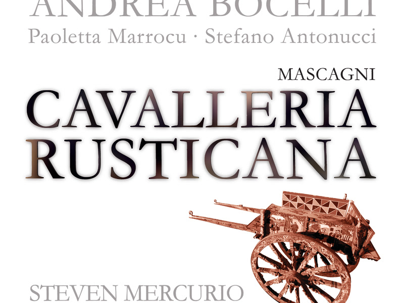 Mascagni: Cavalleria Rusticana