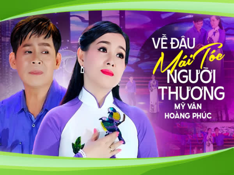 Về Đâu Mái Tóc Người Thương (Single)