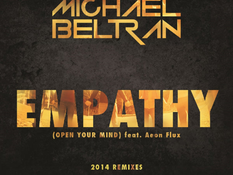 Empathy (Open Your Mind) (feat. Aeon Flux & Emma Lock) (Single)
