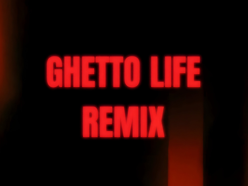 게토 라이프 REMIX (Single)