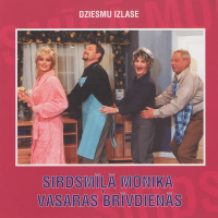 Sirdsmīļā Monika Vasaras Brīvdienās