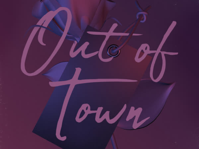 Out Of Town (Single)