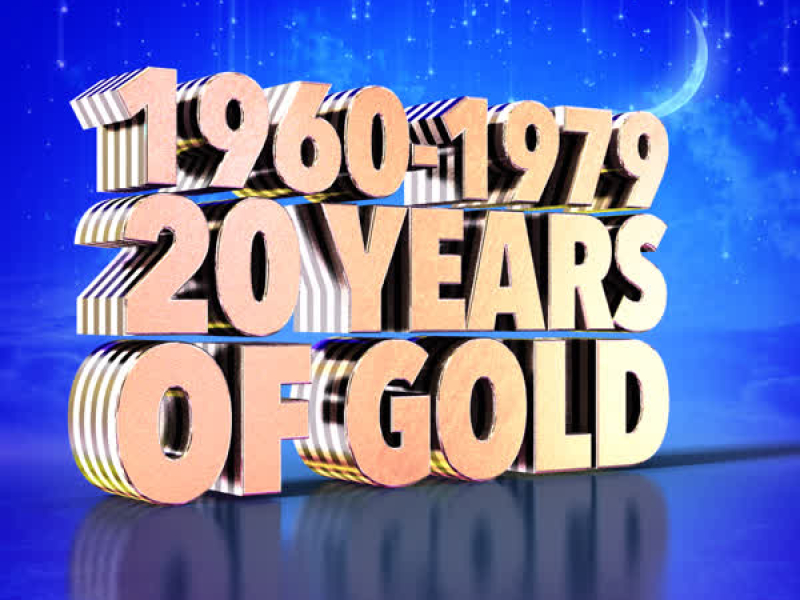 1960 - 1979: 20 Years of Gold