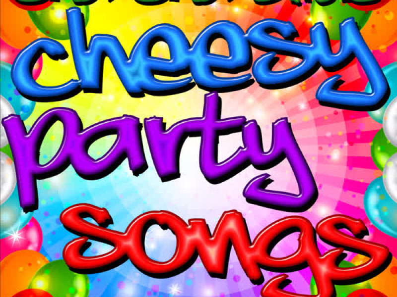 Cha Cha Slide: Cheesy Party Songs