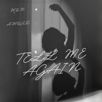 Tell Me Again (Single)