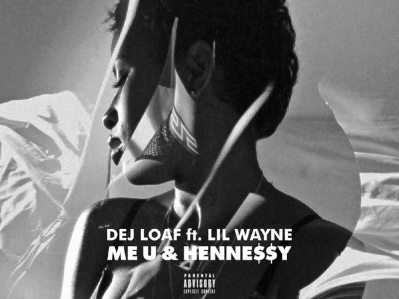 Me U & Hennessy (Single)