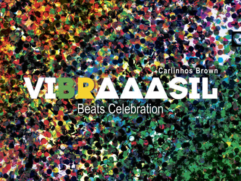 VIBRAAABRASIL BEATS CELEBRATION