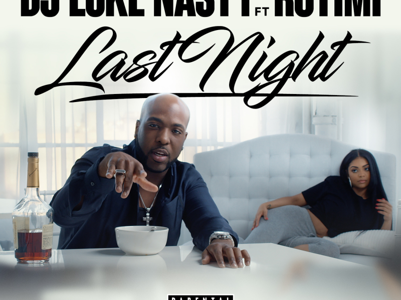 Last Night (feat. Rotimi)