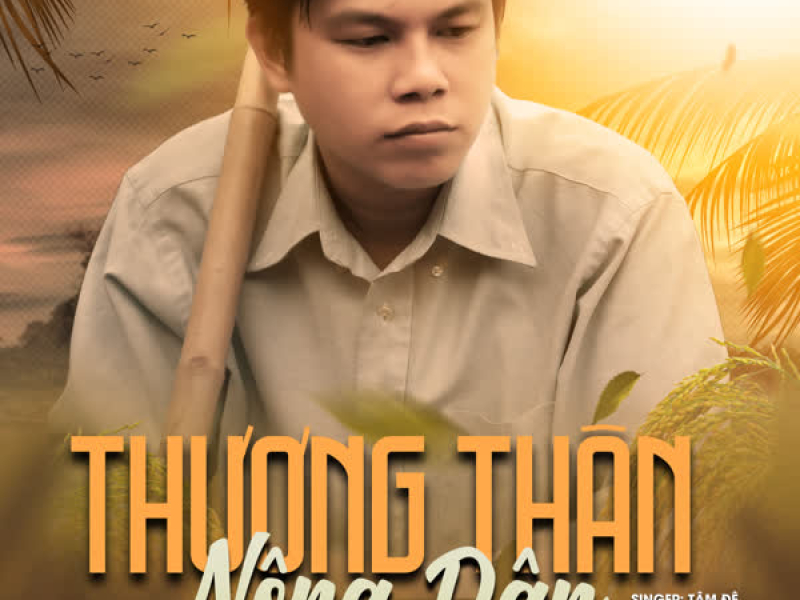 Thương Thân Nông Dân (Single)