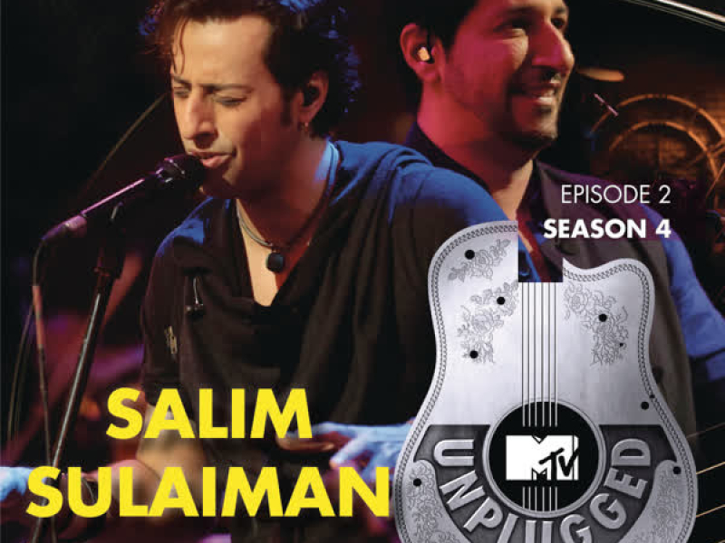 MTV Unplugged Season 4: Salim Sulaiman (EP)