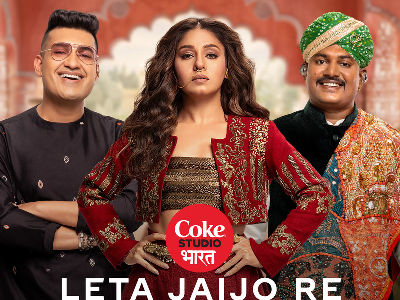 Leta Jaijo Re | Coke Studio Bharat (Single)