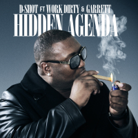 Hidden Agenda (feat. Work Dirty & Garrett)