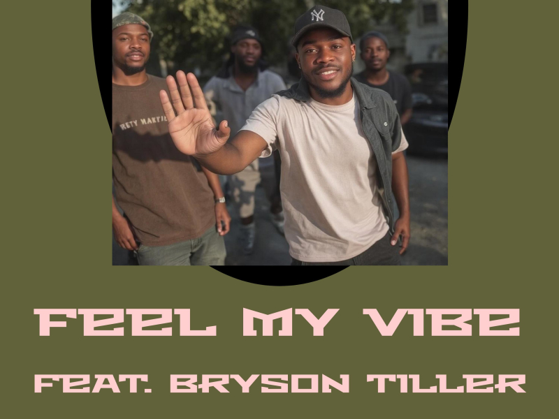 Feel My Vibe (feat. Bryson Tiller) (Single)