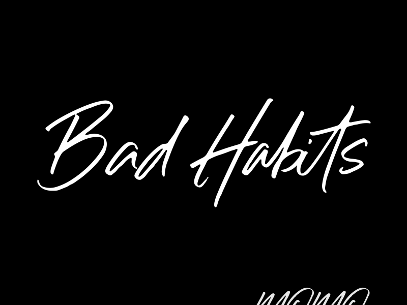 Bad Habits (Single)