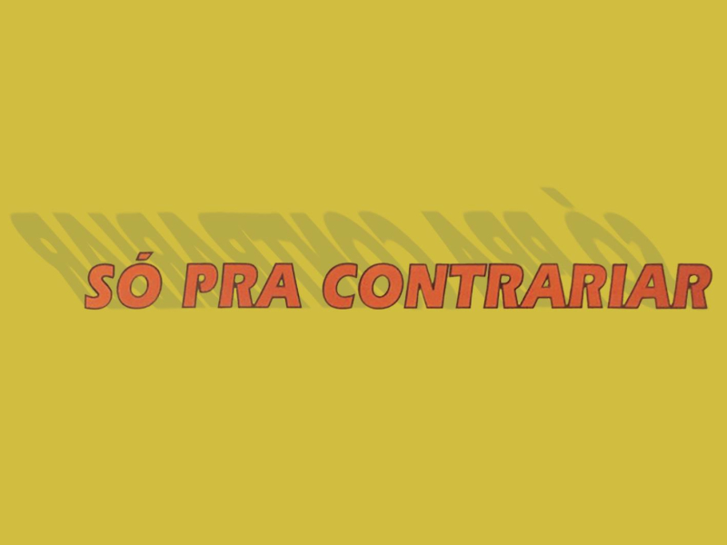 Só Pra Contrariar